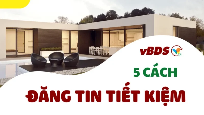 Hướng dẫn cách đăng tin tiết kiệm và hiệu quả trên các website bất động sản